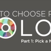 How to Choose Paint Colors: Part 1