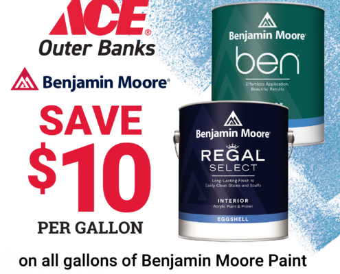 Outer Banks paint specials $10 OFF all gallons of Benjamin Moore paint